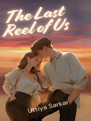 cover image of THE LAST REEL OF US